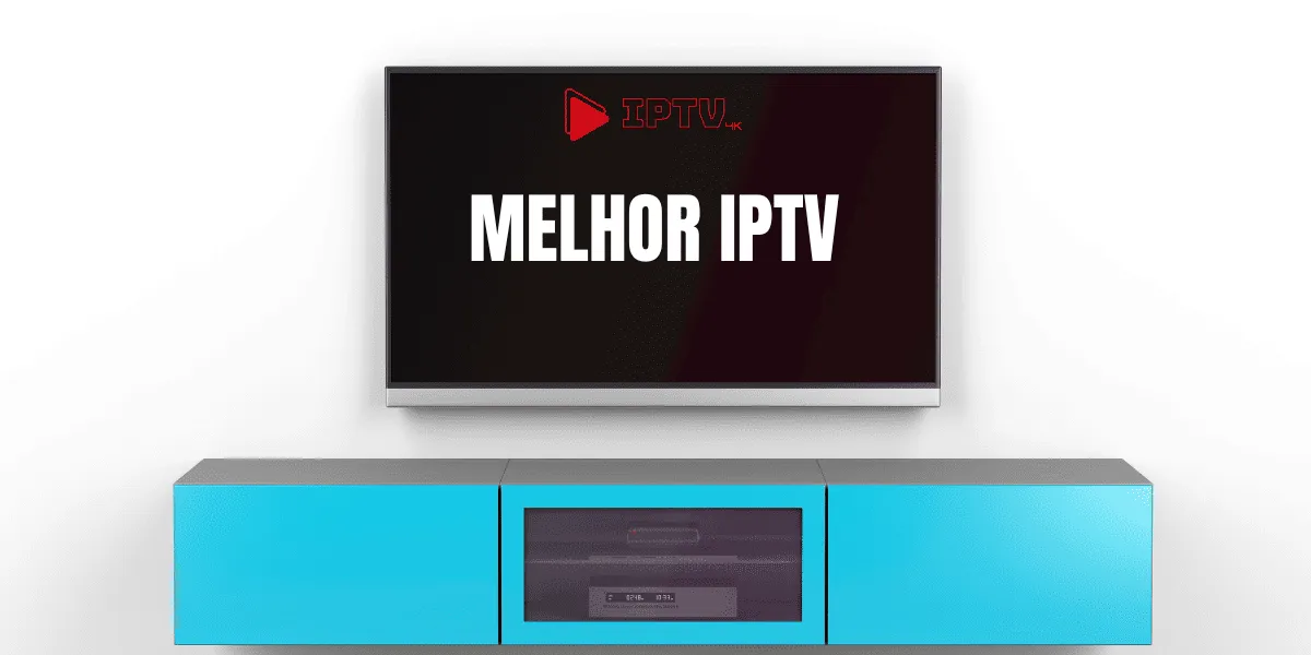 melhor iptv